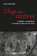 Âge des ombres (L')